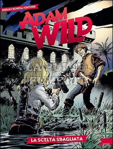 ADAM WILD #    19: LA SCELTA SBAGLIATA